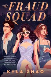 Cover Art for 9780593546130, The Fraud Squad by Kyla Zhao