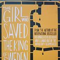 Cover Art for 9781445099859, The Girl Who Saved the King of Sweden by Jonas Jonasson