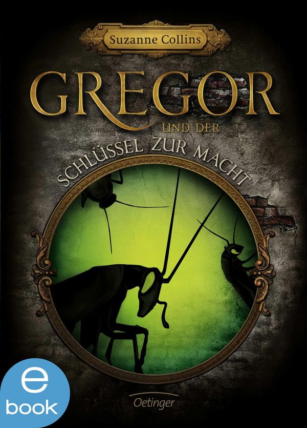 Cover Art for 9783862741441, Gregor und der Schlüssel zur Macht by Suzanne Collins