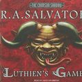 Cover Art for 9781400113569, Luthien's Gamble by R. A. Salvatore