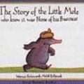 Cover Art for 9781856024563, The Story of the Little Mole Who Knew it Was None of His Business by Werner Holzwarth