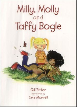Cover Art for 9781869720087, Milly, Molly and Taffy Bogle by Gill Pittar