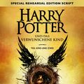 Cover Art for 9781781107195, Harry Potter und das verwunschene Kind - Teil eins und zwei (Special Rehearsal Edition Script) by Jack Thorne