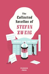 Cover Art for 9781782271772, The Collected Novellas of Stefan Zweig by Stefan Zweig