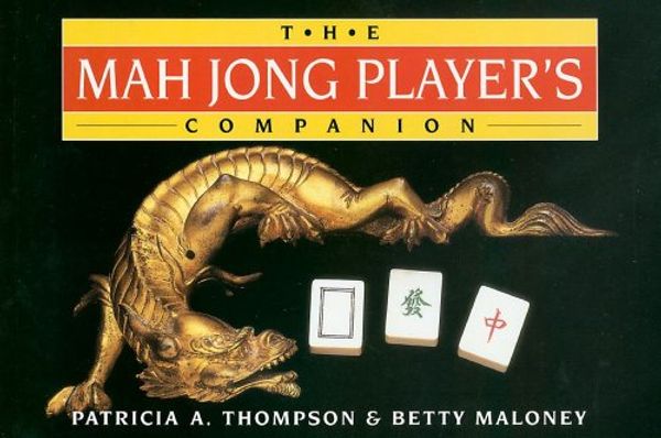 Cover Art for 9780743212885, The Mah Jong Player's Companion by Patricia A. Thompson