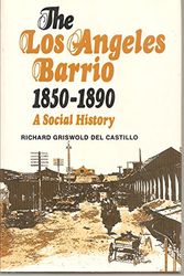 Cover Art for 9780520038165, Los Angeles Barrio, 1850-1890 by Griswold del Castillo, Richard