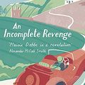 Cover Art for 9780719569517, An Incomplete Revenge by Jacqueline Winspear