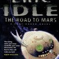 Cover Art for 9781447275022, Road to Mars by Eric Idle