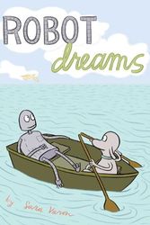 Cover Art for 9781417789153, Robot Dreams by Sara Varon