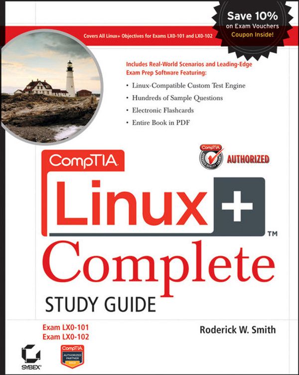 Cover Art for 9780470913055, CompTIA Linux+ Complete Study Guide: Exams LX0-101 and LX0-102 by Roderick W. Smith