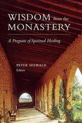 Cover Art for 9781556439230, Wisdom from the Monastery by Peter Seewald