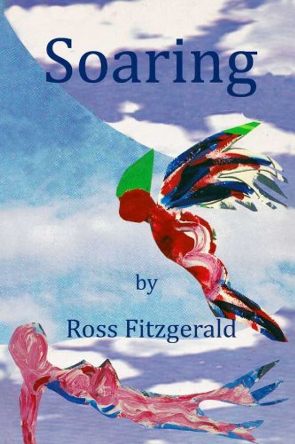 Cover Art for 9780207183485, Soaring by Ross Fitzgerald