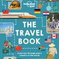 Cover Art for 9781743607718, The Lonely Planet Kids Travel Book: Mind-Blowing Stuff on Every Country in the World by Lonely Planet