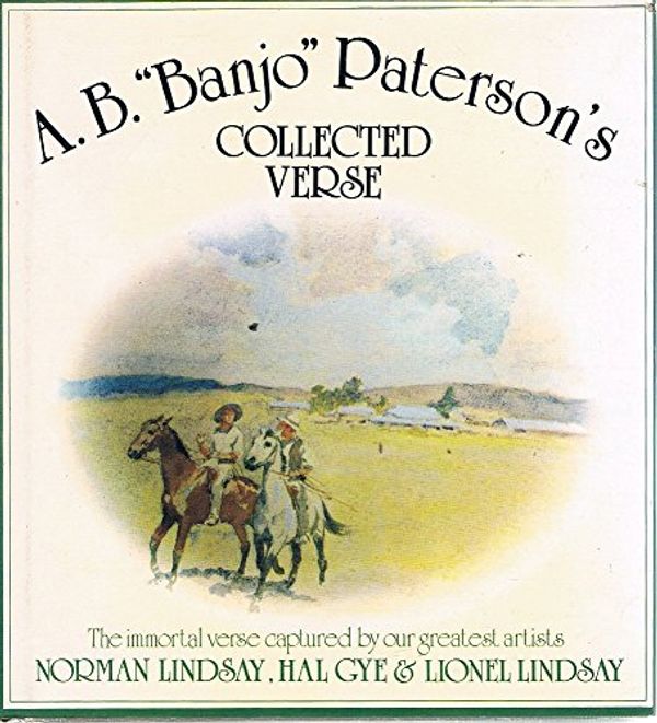 Cover Art for 9780207153389, A.B. Banjo Paterson's Collected Verse by Andrew Barton Paterson