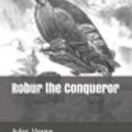 Cover Art for 9781091257191, Robur the Conqueror by Jules Verne