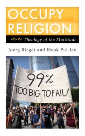 Cover Art for 9781442217928, Occupy Religion by Joerg Rieger
