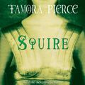 Cover Art for 9780739361832, Squire by Tamora Pierce