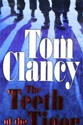 Cover Art for B00IGZ04KW, The Teeth of the Tiger: A Jack Ryan Novel (Jack Ryan Jr 1) by Clancy, Tom (2004) Paperback by Tom Clancy