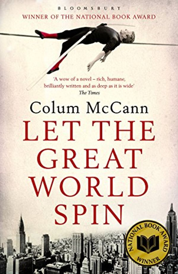 Cover Art for B00332CWLW, Let the Great World Spin by Colum McCann