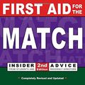 Cover Art for 9780838526071, First Aid for the Match: Insider Advice from Students and Residency Directors by Tao Le