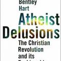 Cover Art for 9780300111903, Atheist Delusions by David Bentley Hart