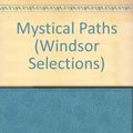 Cover Art for 9780745175591, Mystical Paths by Susan Howatch