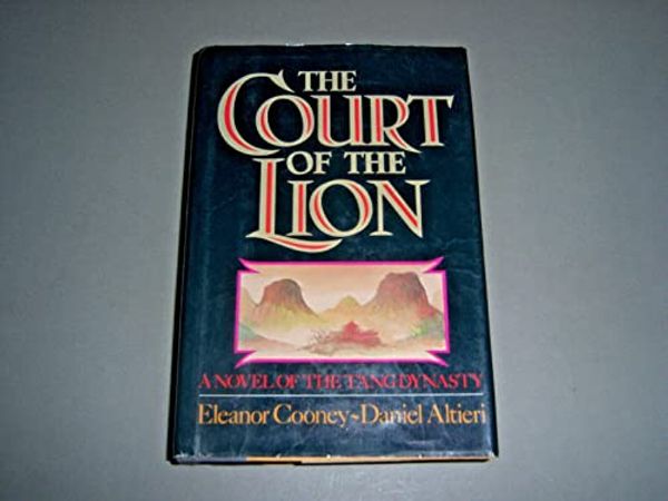 Cover Art for 9780877959021, The Court of the Lion by Cooney, Eleanor, Altieri, Daniel