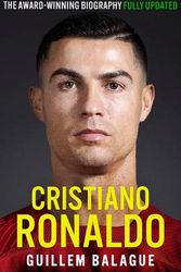 Cover Art for 9781399619196, Cristiano Ronaldo: The Definitive Biography – Fully Revised and Updated by Guillem Balague