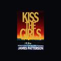 Cover Art for B00NPB6D02, Kiss the Girls by James Patterson