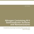 Cover Art for 9783838111834, Nitrogen Containing III-V Semiconductor Surfaces and Nanostr by Lena Ivanova