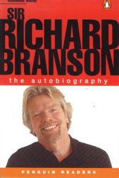Cover Art for 9780582512245, Penguin Readers Level 6: "Sir Richard Branson: the Autobiography" by Chris Brancato