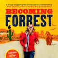 Cover Art for 9780008472535, Becoming Forrest: One man's epic run across America by Rob Pope