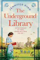 Cover Art for 9781529094565, The Underground Library by Jennifer Ryan
