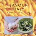 Cover Art for 9780732270469, Savour Italy by Annabel Langbein