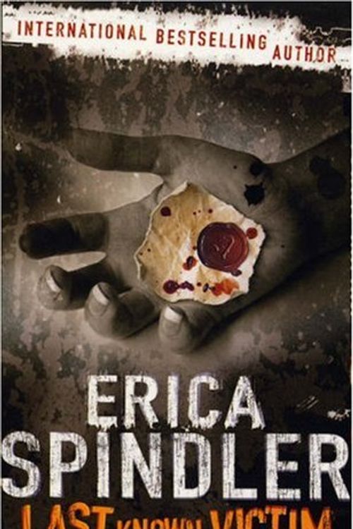 Cover Art for 9780778301622, Last Known Victim by Erica Spindler