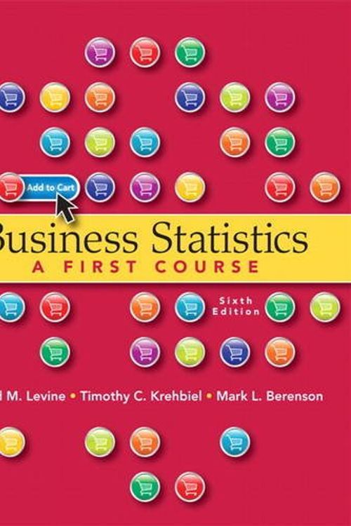 Cover Art for 9780131536890, Business Statistics: First Course by David M. Levine