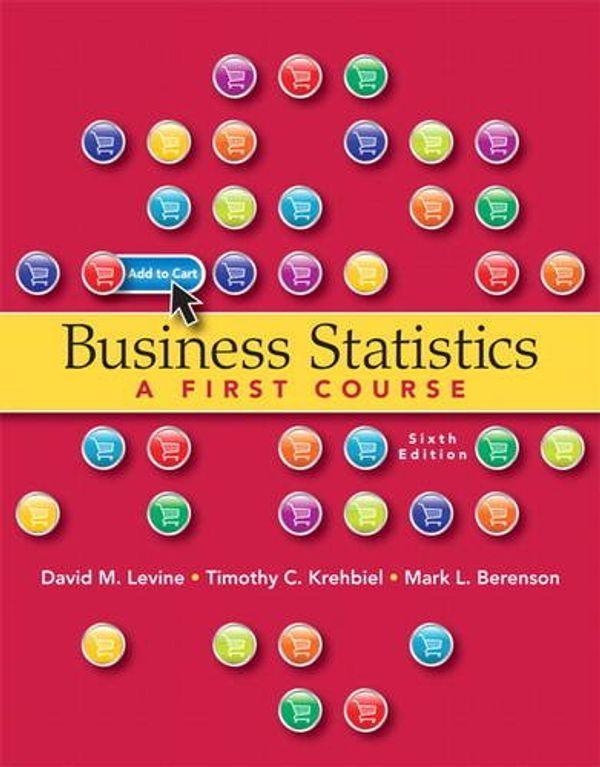 Cover Art for 9780131536890, Business Statistics: First Course by David M. Levine