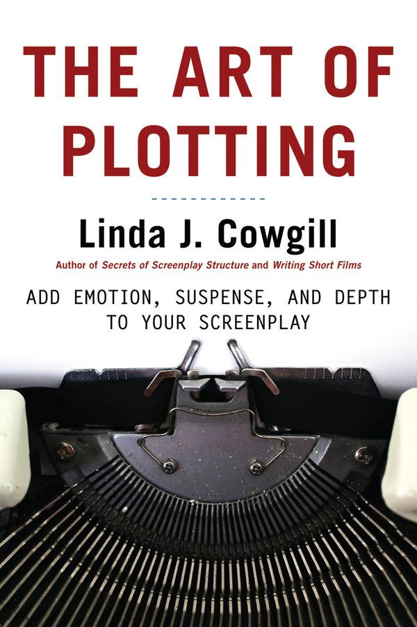 Cover Art for 9781580650700, The Art Of Plotting by Linda J. Cowgill