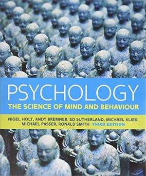 Cover Art for B017PO1D1I, Psychology: The Science of Mind and Behaviour by Michael W. Passer (2015-03-01) by Nigel Holt
