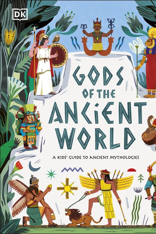 Cover Art for 9780744060966, The Met Gods of the Ancient World: A Kids' Guide to Ancient Mythologies, From Mayan to Norse, Egyptian to Yoruba (DK The Met) by Marchella Ward