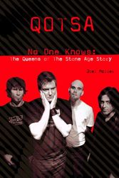 Cover Art for 9781844499557, Queens of the Stone Age: The Unofficial Story by Joel McIver