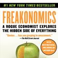Cover Art for 9780061131325, Freakonomics - A Rogue Economist Explores The Hidden Side Of Everything, Revised and Expanded Edition by Steven D. Levitt, Stephen J. Dubner