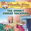 Cover Art for 9789351033073, GERONIMO STILTON; #57 The Stinky Cheese Vacation by Stilton