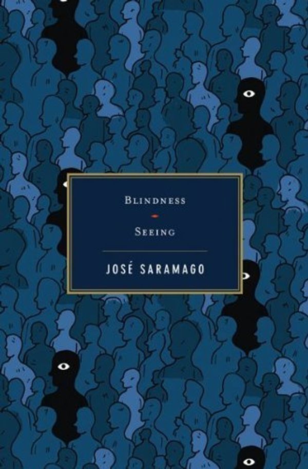 Cover Art for B019NE28QC, Blindness / Seeing by José Saramago (2011-05-18) by José Saramago