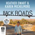 Cover Art for B07LGDBYQF, Back Roads by Heather Ewart, Karen Michelmore