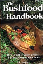 Cover Art for 9780646154961, The Bushfood Handbook by Vic Cherikoff