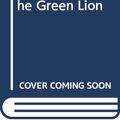 Cover Art for 9780450562457, In Pursuit of the Green Lion by Judith Merkle Riley