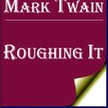 Cover Art for 1230000247453, Roughing It by Mark Twain