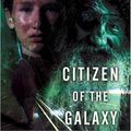 Cover Art for 9781416505525, Citizen of the Galaxy by Robert A. Heinlein