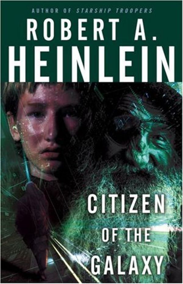 Cover Art for 9781416505525, Citizen of the Galaxy by Robert A. Heinlein